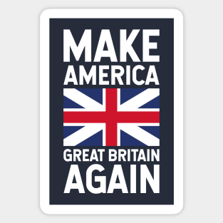 The Make America Great Britain Again Sticker